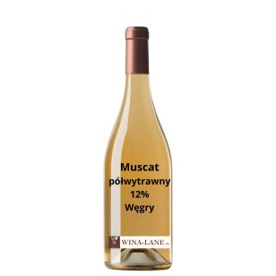  Muscat półwytrawny 12% Węgry 1litr